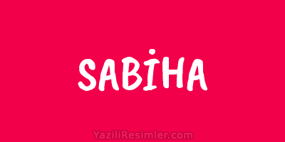 SABİHA