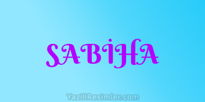 SABİHA