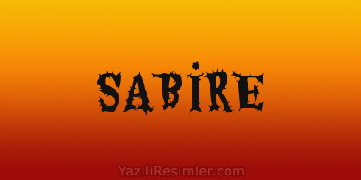 SABİRE