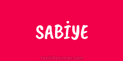 SABİYE