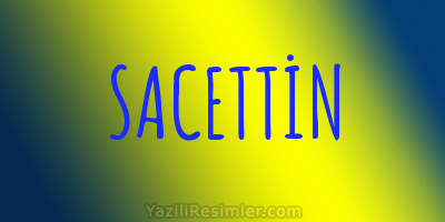 SACETTİN