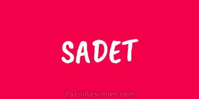 SADET