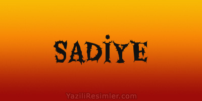 SADİYE