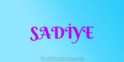 SADİYE