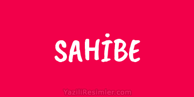 SAHİBE