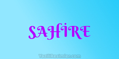 SAHİRE