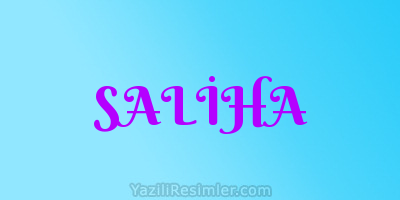 SALİHA