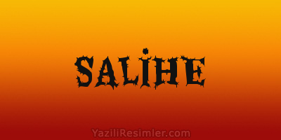 SALİHE