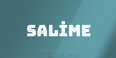 SALİME