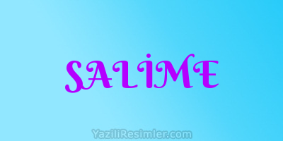 SALİME