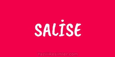 SALİSE