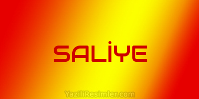 SALİYE