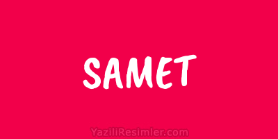 SAMET