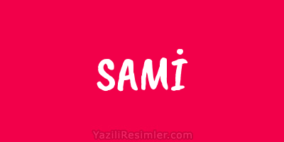 SAMİ