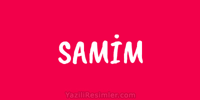 SAMİM