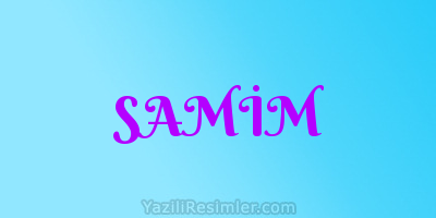 SAMİM