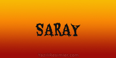 SARAY