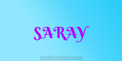 SARAY