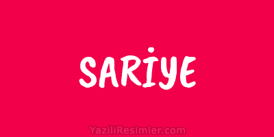 SARİYE