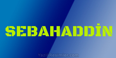 SEBAHADDİN