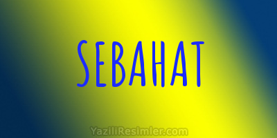 SEBAHAT