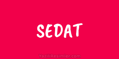 SEDAT