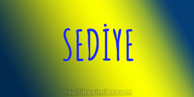 SEDİYE