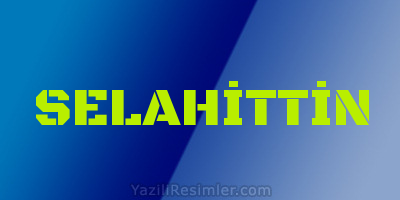 SELAHİTTİN