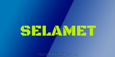 SELAMET