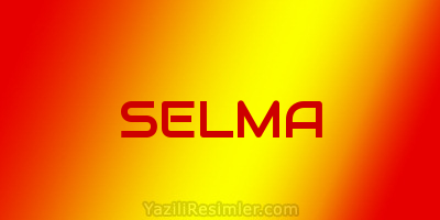 SELMA