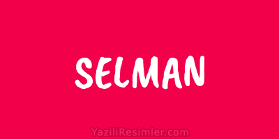 SELMAN