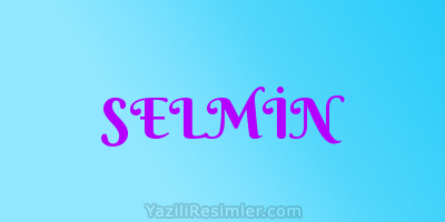 SELMİN