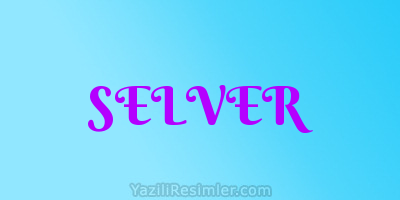 SELVER