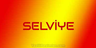 SELVİYE