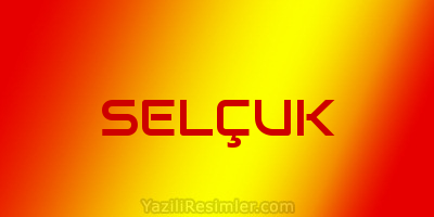 SELÇUK