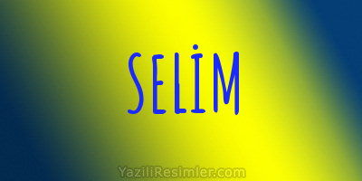 SELİM