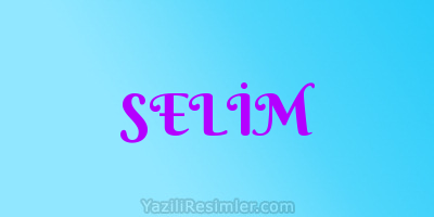 SELİM