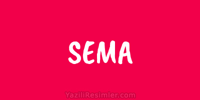 SEMA