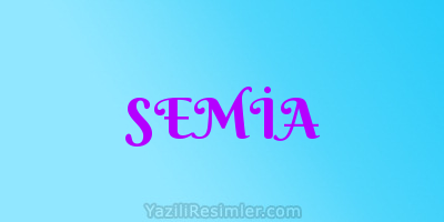 SEMİA