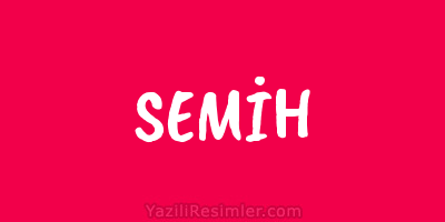 SEMİH