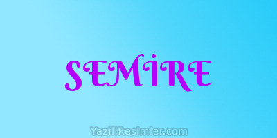 SEMİRE