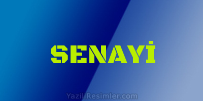 SENAYİ