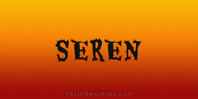 SEREN