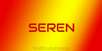 SEREN