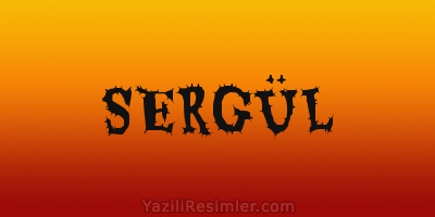 SERGÜL