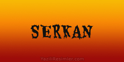 SERKAN