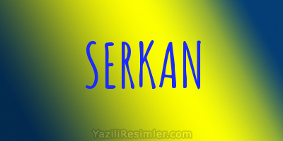 SERKAN