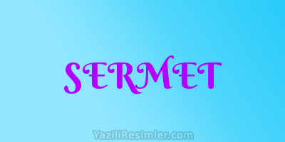 SERMET