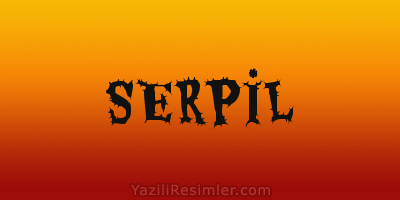 SERPİL