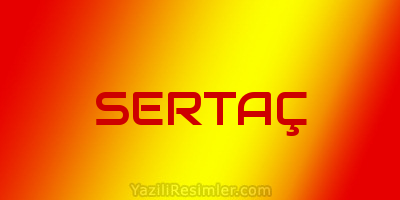 SERTAÇ